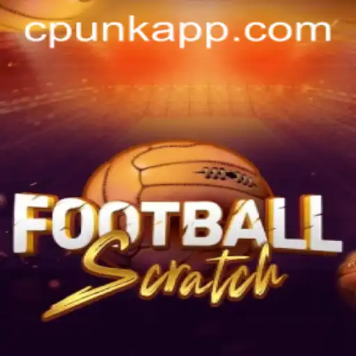 Explore FootballScratch: A Futuristic Twist with cpunk Elements